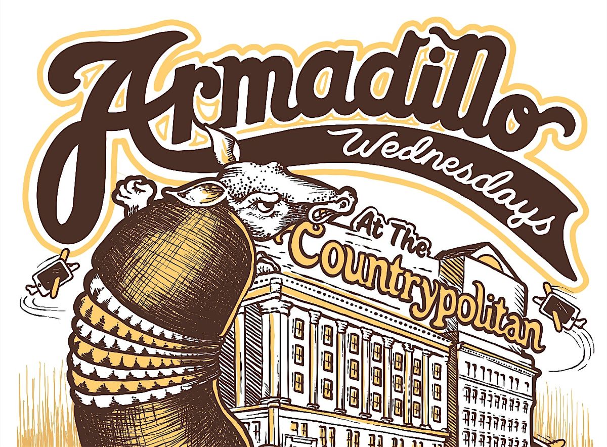 Armadillo Wednesdays at The Countrypolitan
