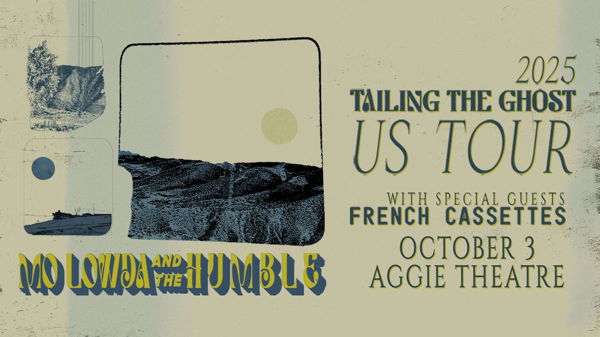 Mo Lowda & the Humble with French Cassettes | Aggie Theatre | Presented by Party Guru Productions