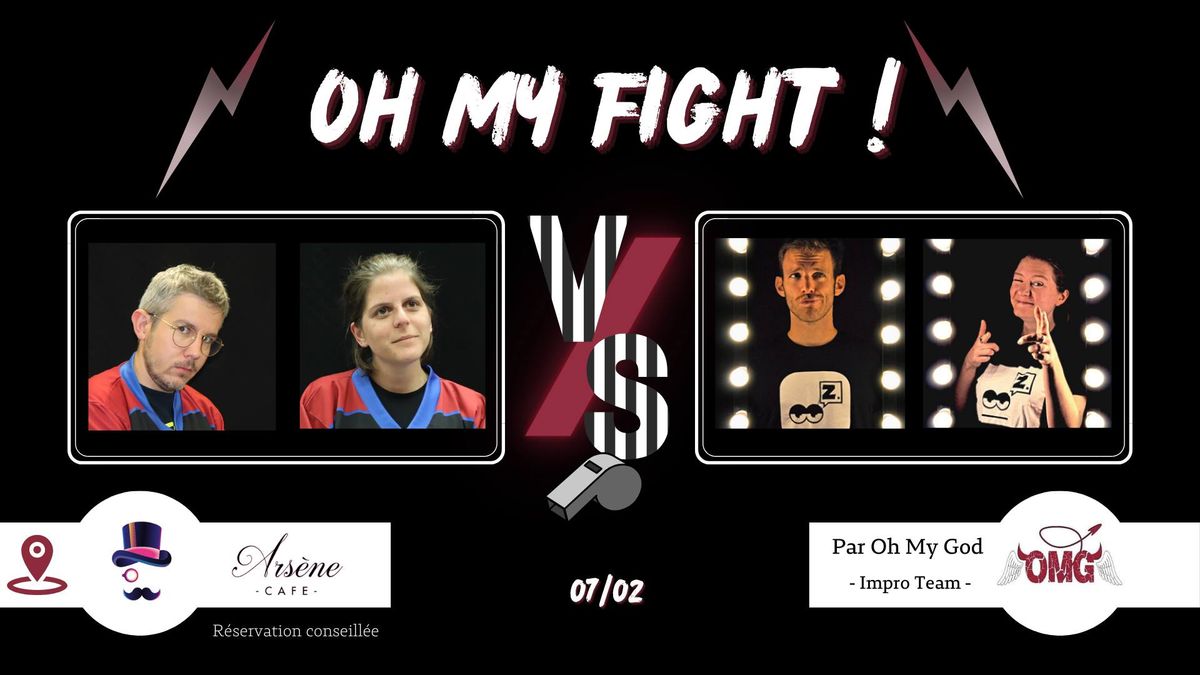 Catch Impro : Oh My Fight! #58