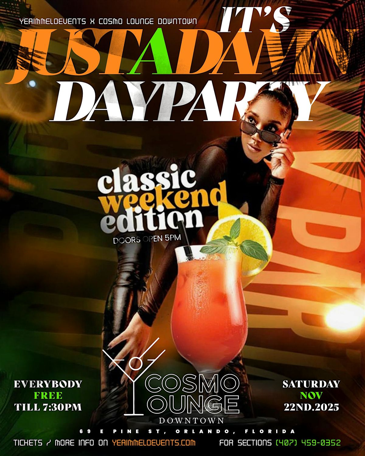 Its Just A Damn Day Party - Classic Weekend Edition - Cosmo Lounge