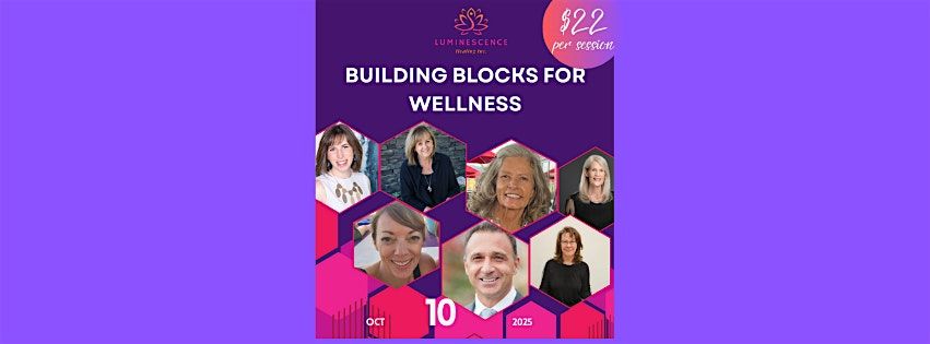 Building Blocks for Wellness