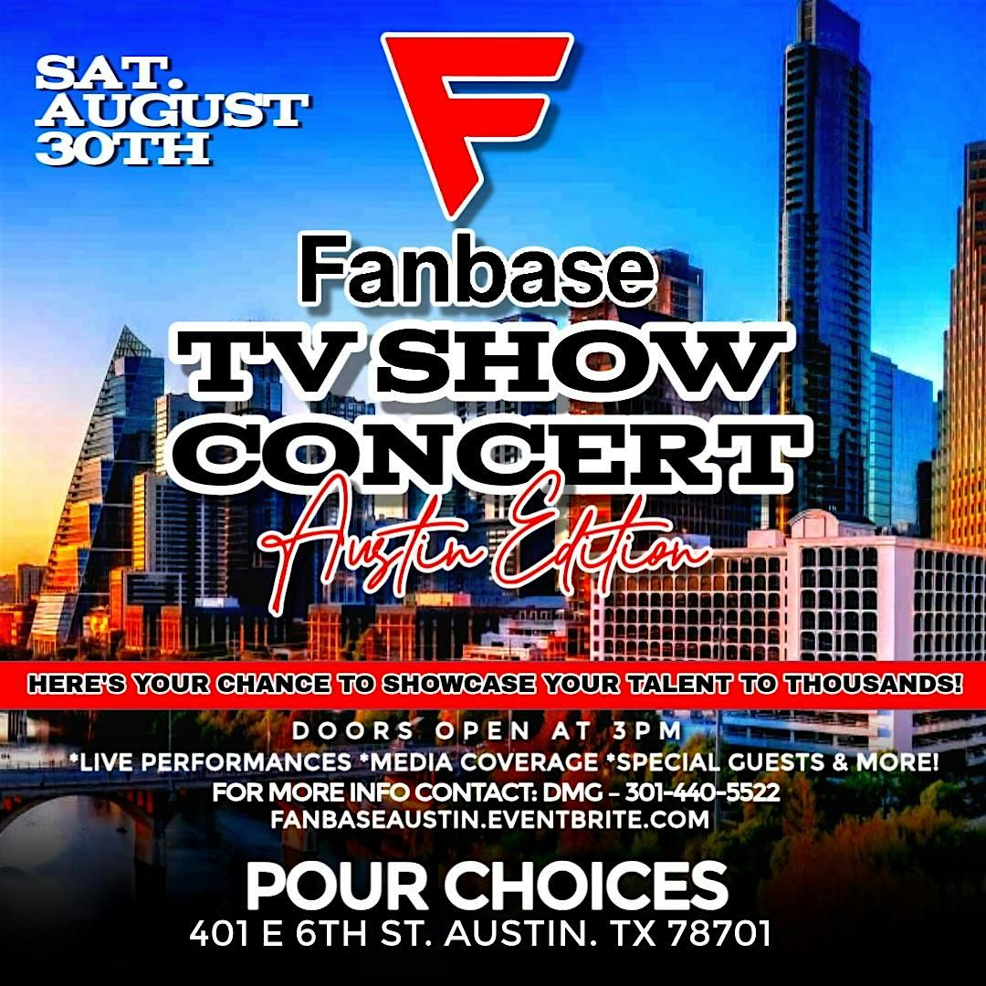 Fanbase TV Show Concert "Austin" Edition
