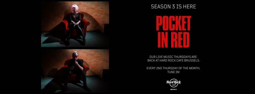 Pocket in Red - Live @ Hard Rock Cafe Brussels | Every 2nd Thursday of the month!