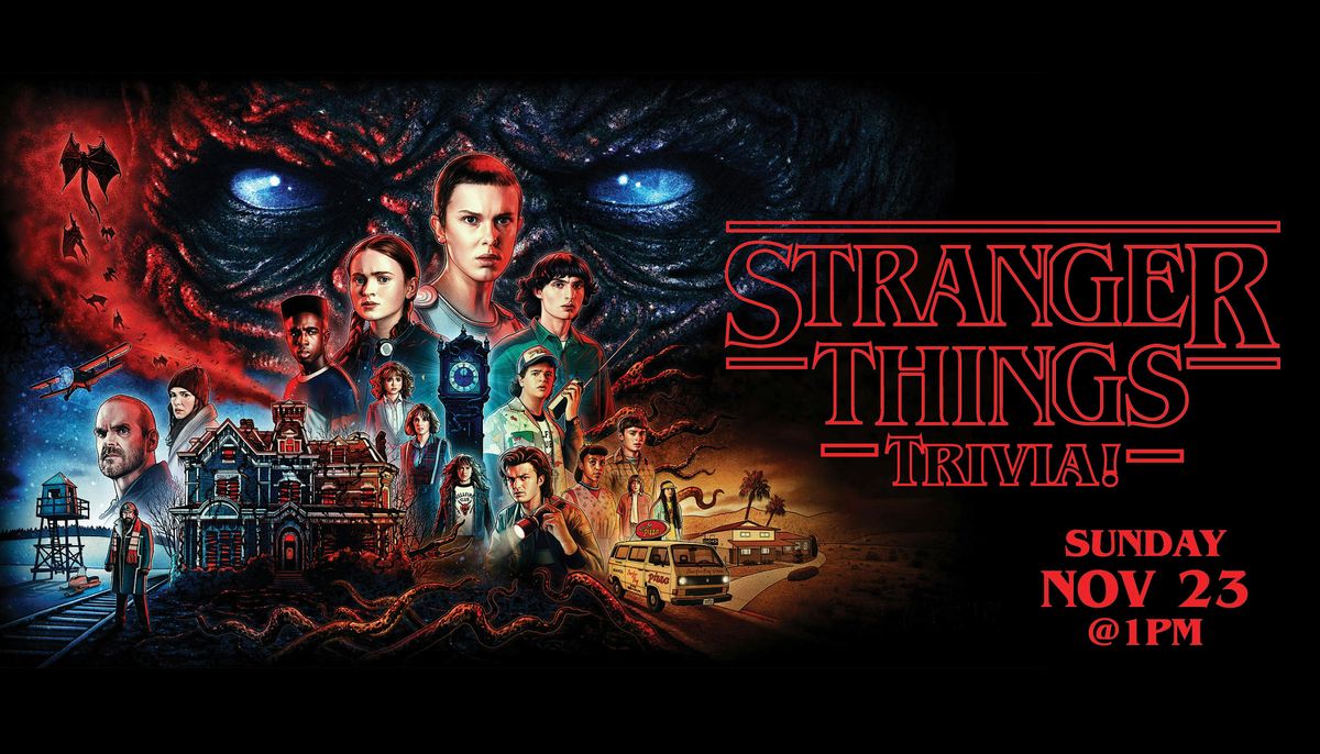 STRANGER THINGS TRIVIA!