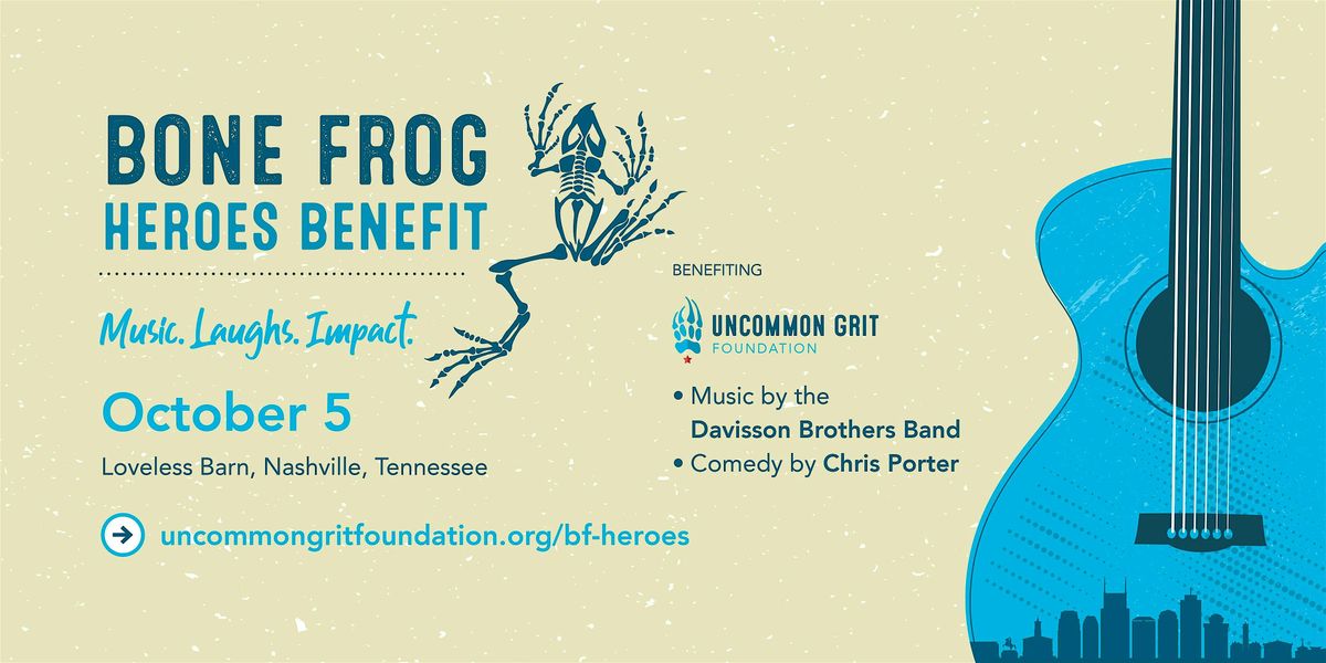 Bone Frog Heroes Benefit