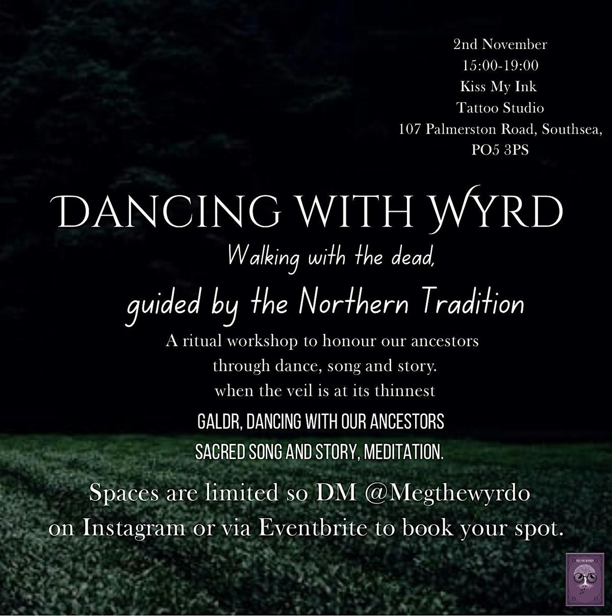 Dancing with Wyrd - connect with your magic through dance, runes and song