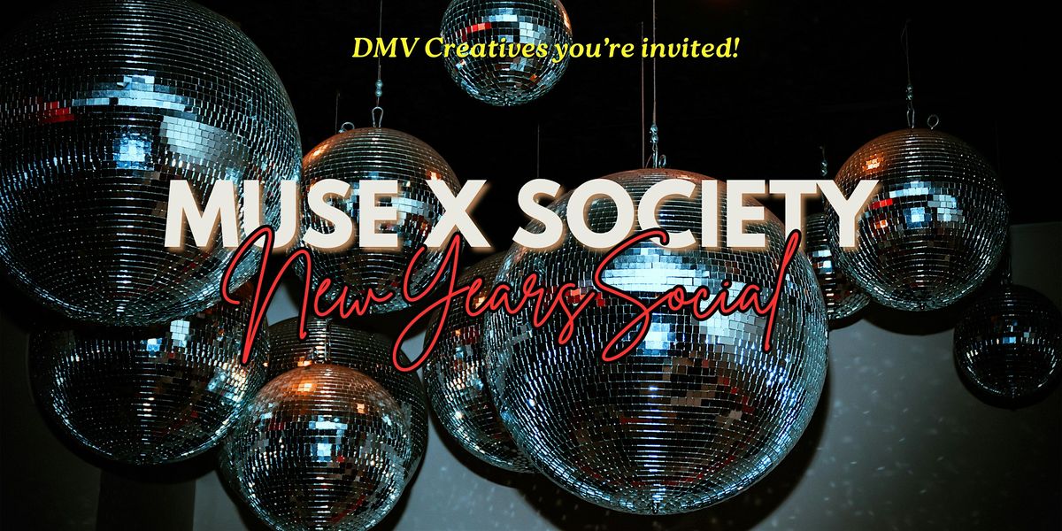 MUSE X SOCIETY - NEW YEARS CREATIVES SOCIAL