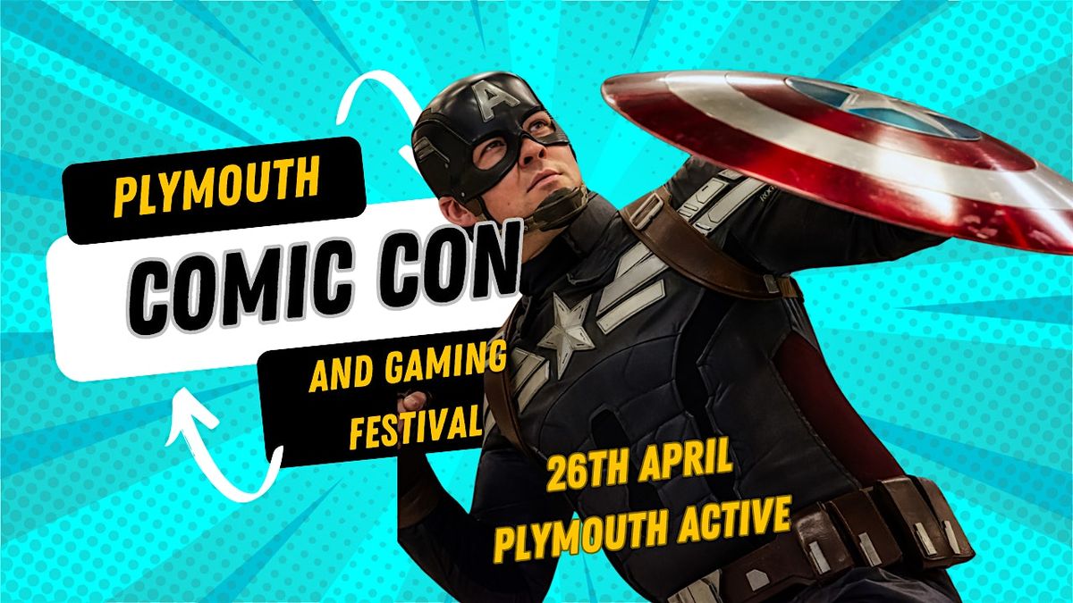 Plymouth Comic Con and Gaming Festival Summer