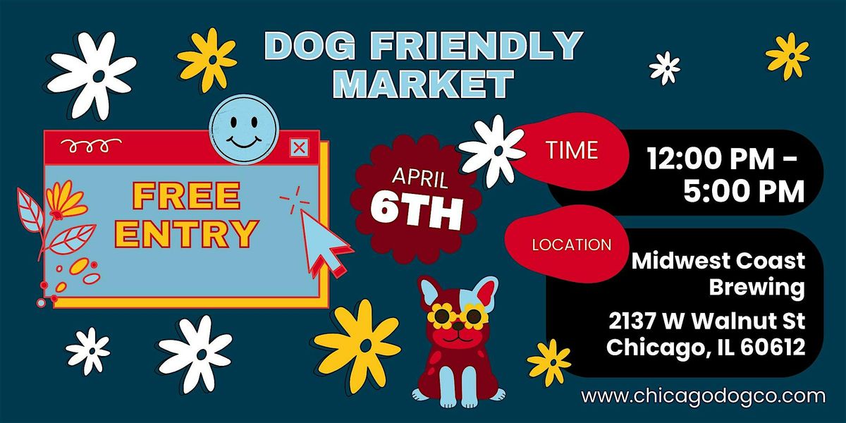 Dog Friendly Market hosted by Chicago Dog Co. at Midwest Coast Brewing