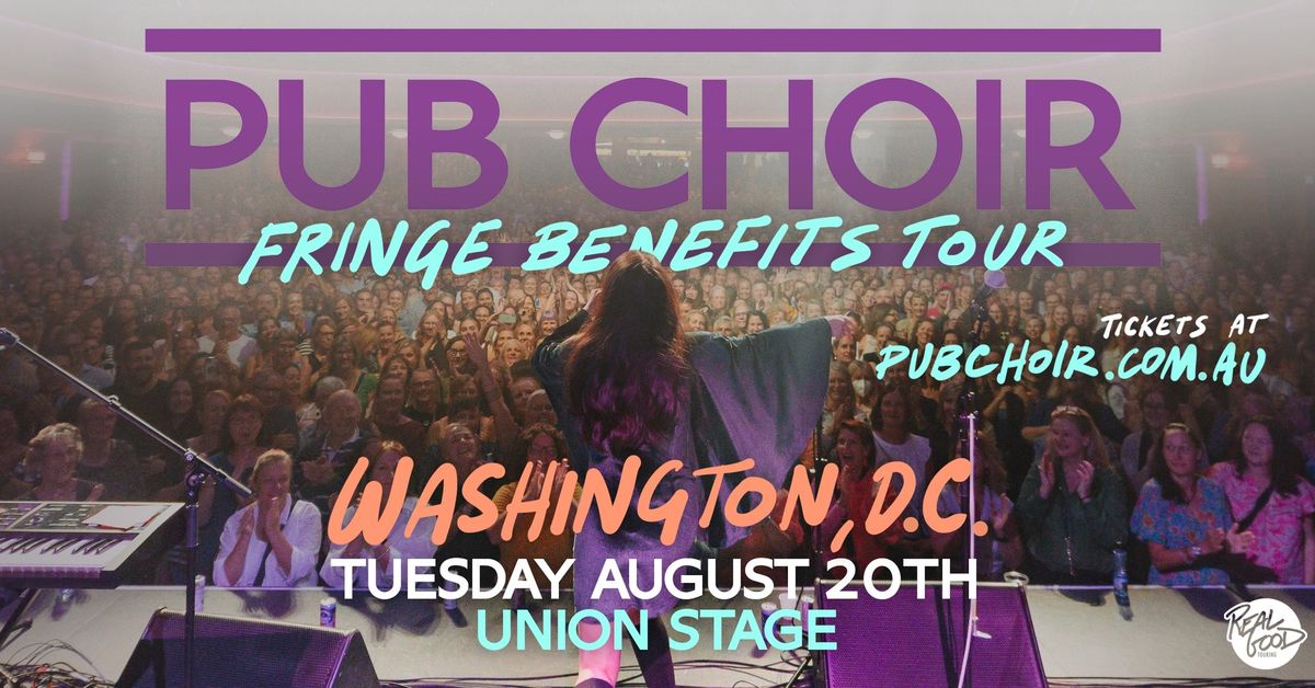 Pub Choir - Washington DC - Union Stage