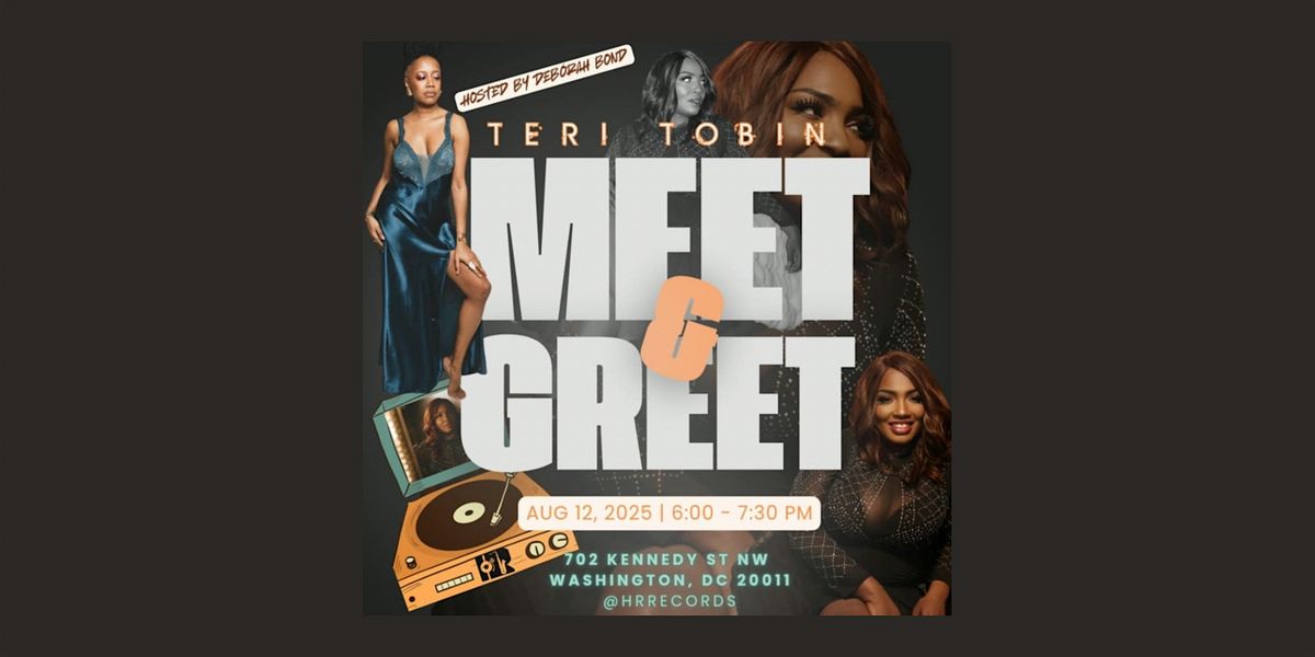 Meet & Greet with Teri Tobin, Hosted by Deb\u00f2rah Bond