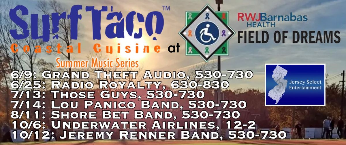 The Surf Taco Summer Music Series @ The RWJ Barnabas Field of Dreams