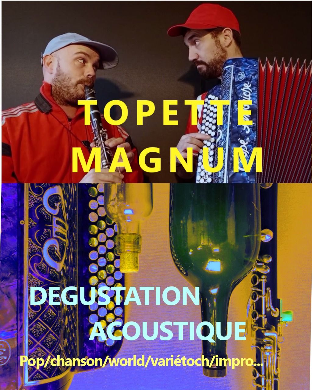 TOPETTE MAGNUM \u00e0 L'Evasion le 28 Mars