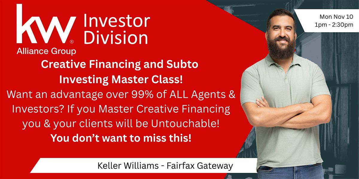 Creative Financing and Subto Investing Master Class -Fairfax Gateway