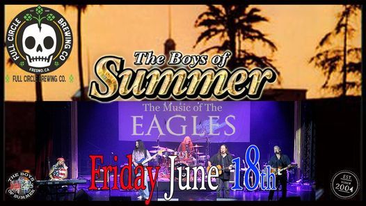 Full Circle Brewing presents Boys Of Summer-Music Of The Eagles
