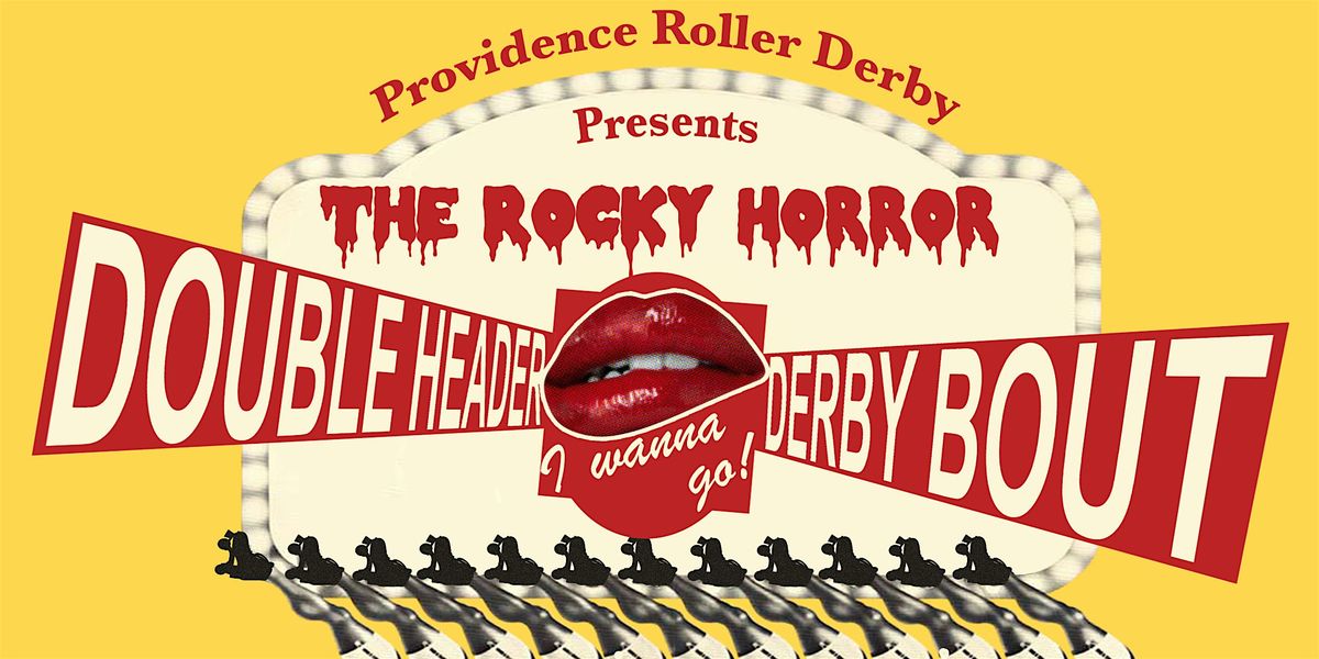 The Rocky Horror Double Header Derby Bout
