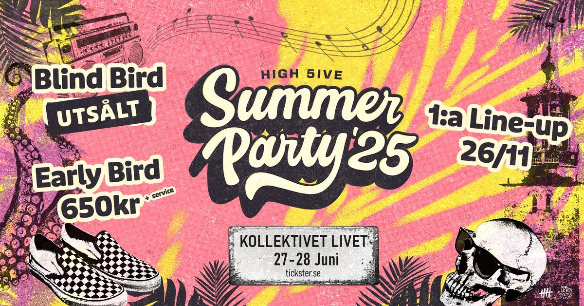 High 5ive Summer Party '25, 27-28 Juni | Kollektivet Livet Bar & Scen