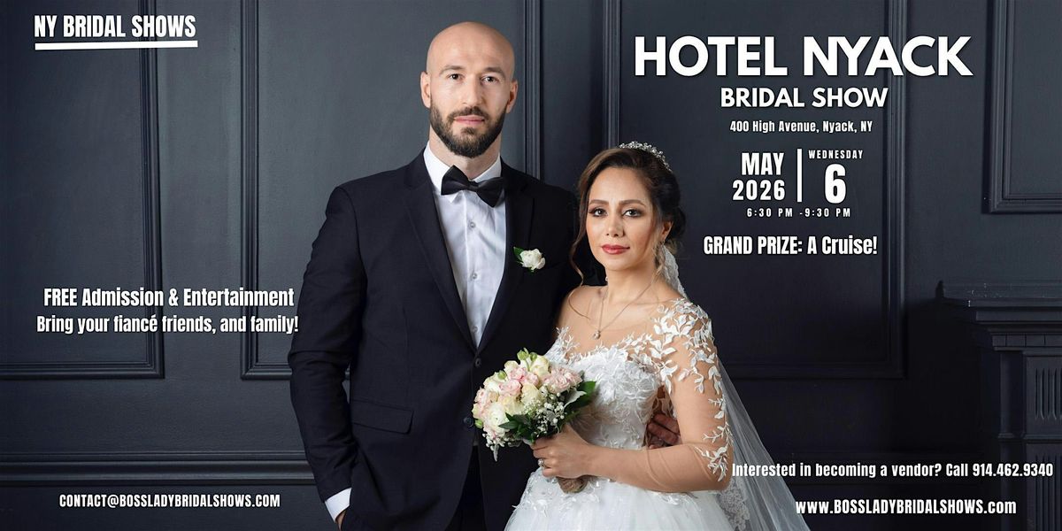 Hotel Nyack Bridal Show 5 6 26