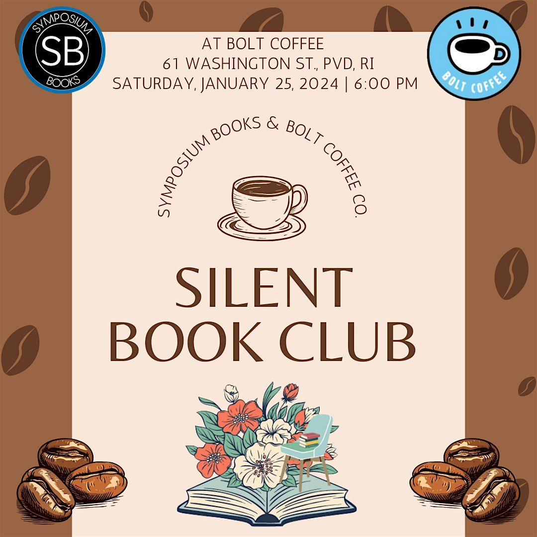 Symposium Presents: Silent Book Club at Bolt Coffee Co., vol. 2