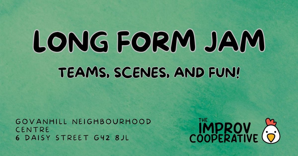 The Long Form Improv Jam (June)