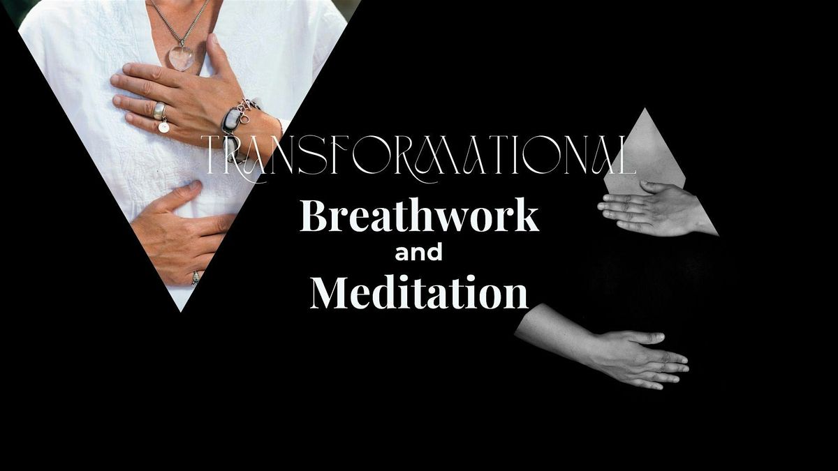 Transformational Breathwork & Meditation Class