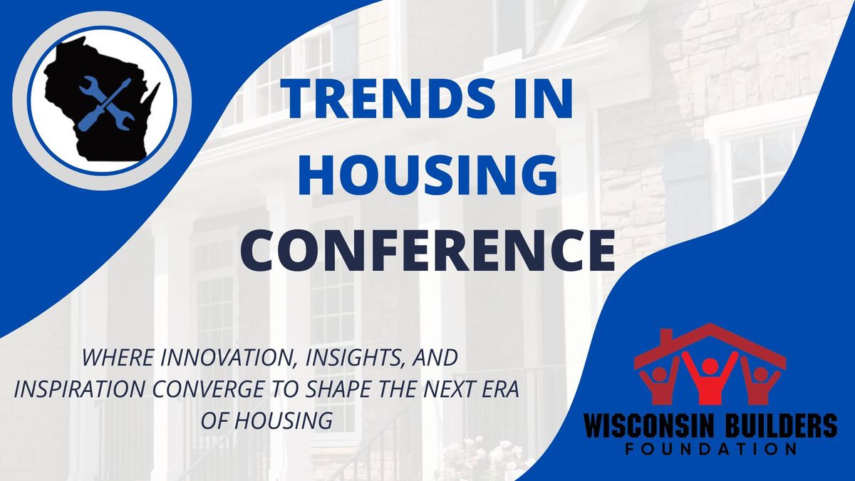 Trends in Housing Conference