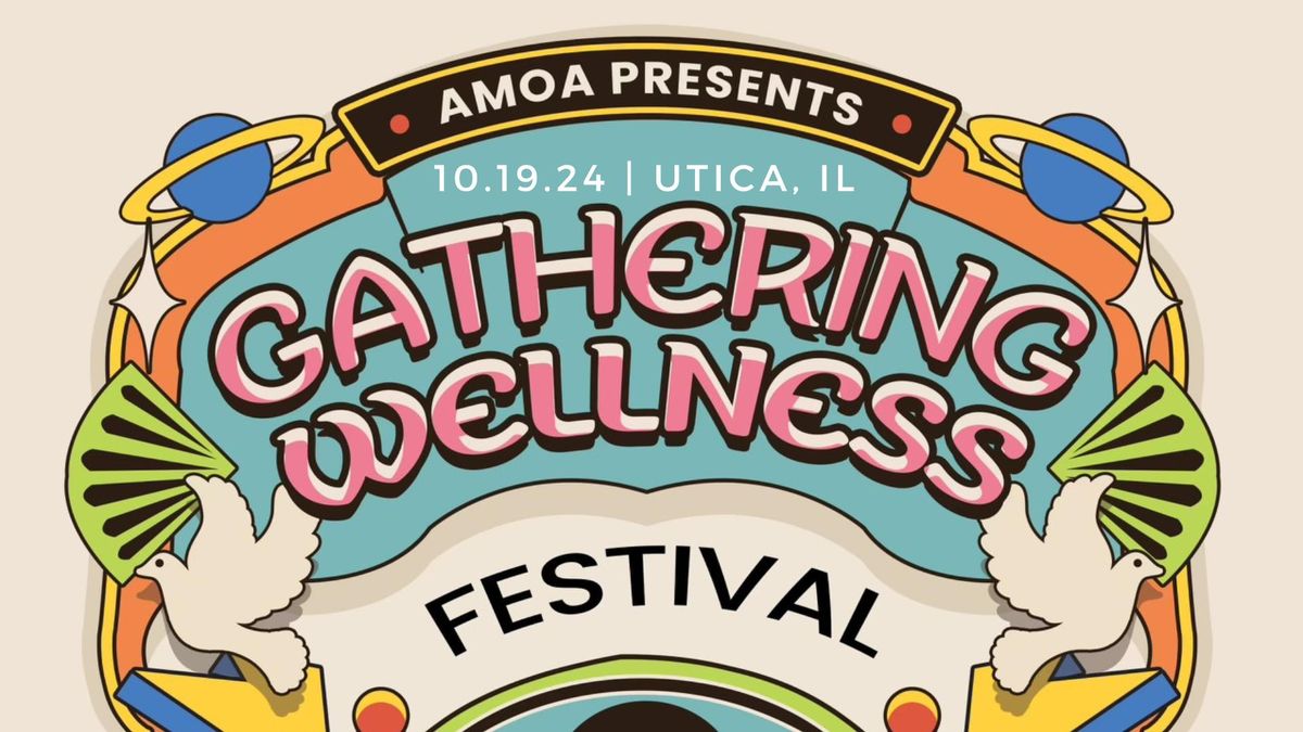 Gathering Wellness Festival