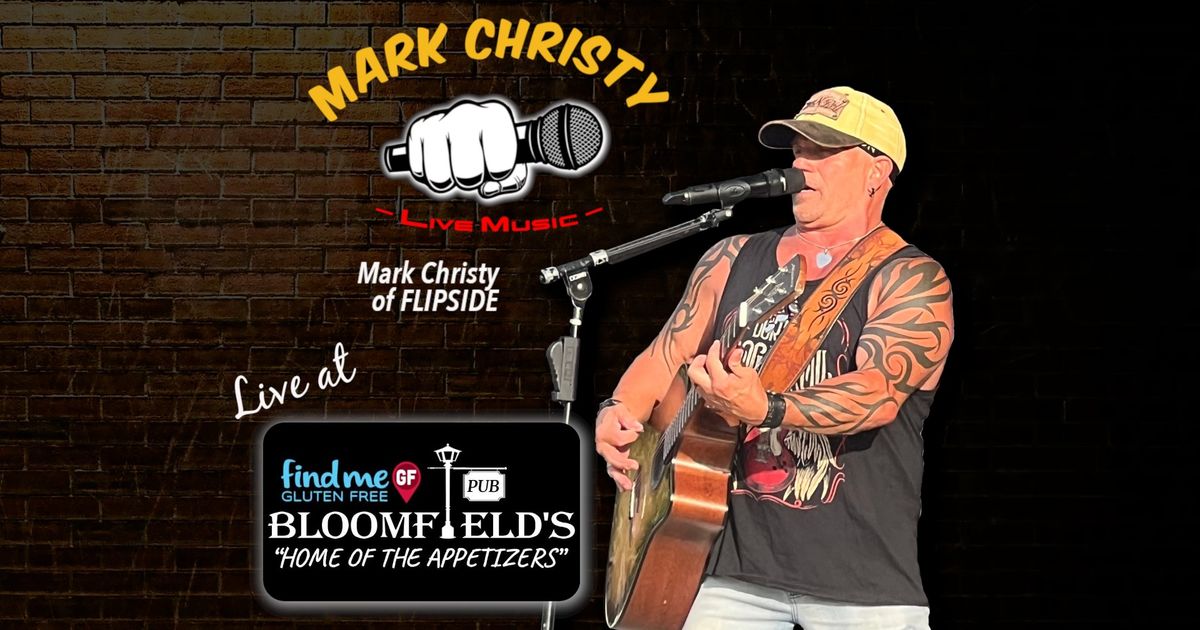 Mark Christy Solo @ Bloomfield's Pub