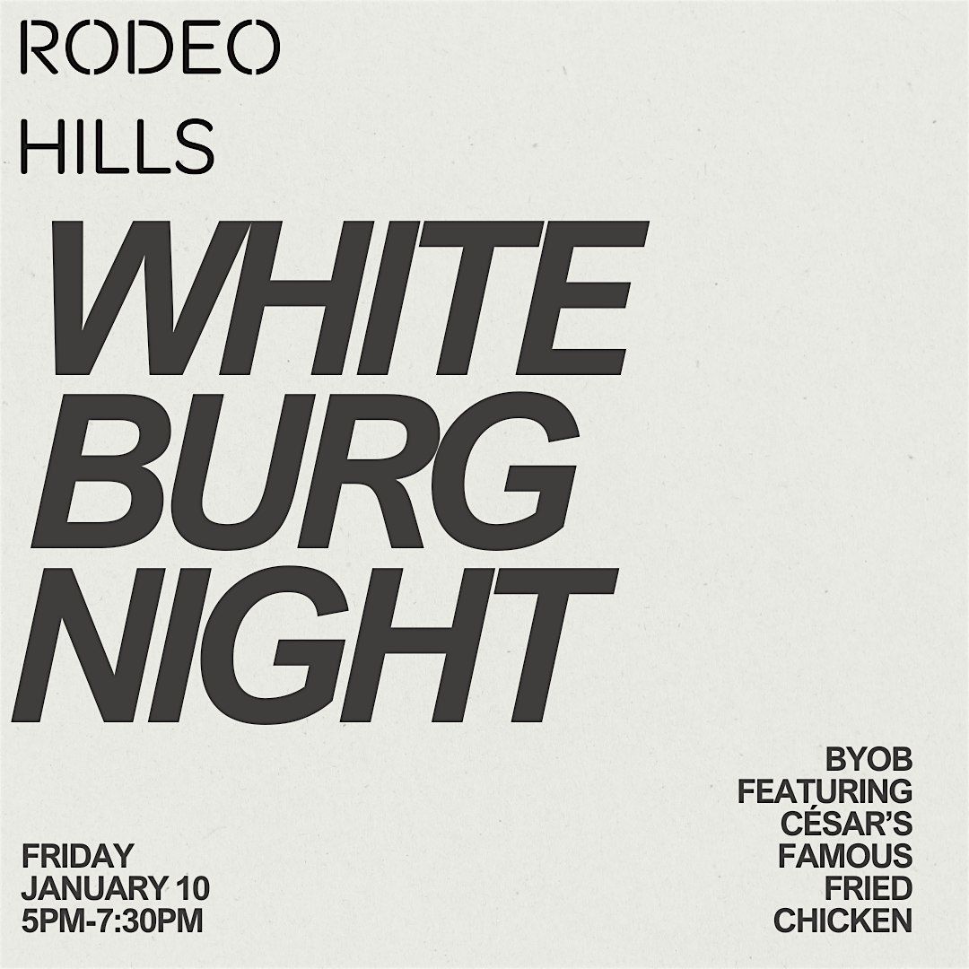 Rodeo Hills White Burg Night