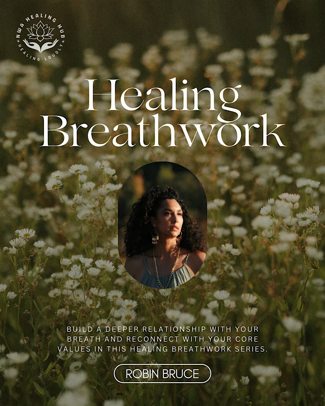 Healing Breathwork: Connect to Your Core Values | Robin Bruce