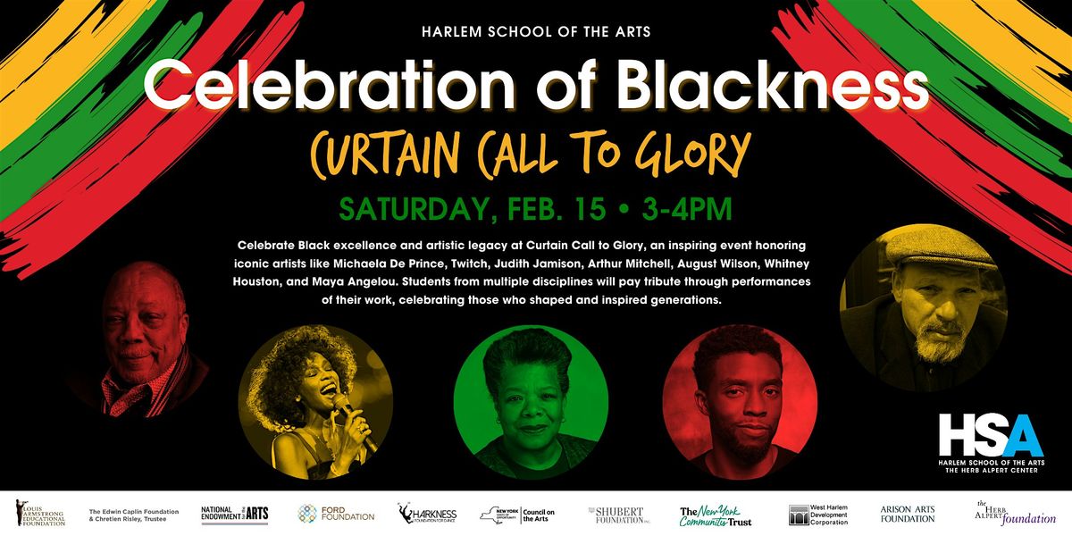 Celebration of Blackness : Curtain Call To Glory