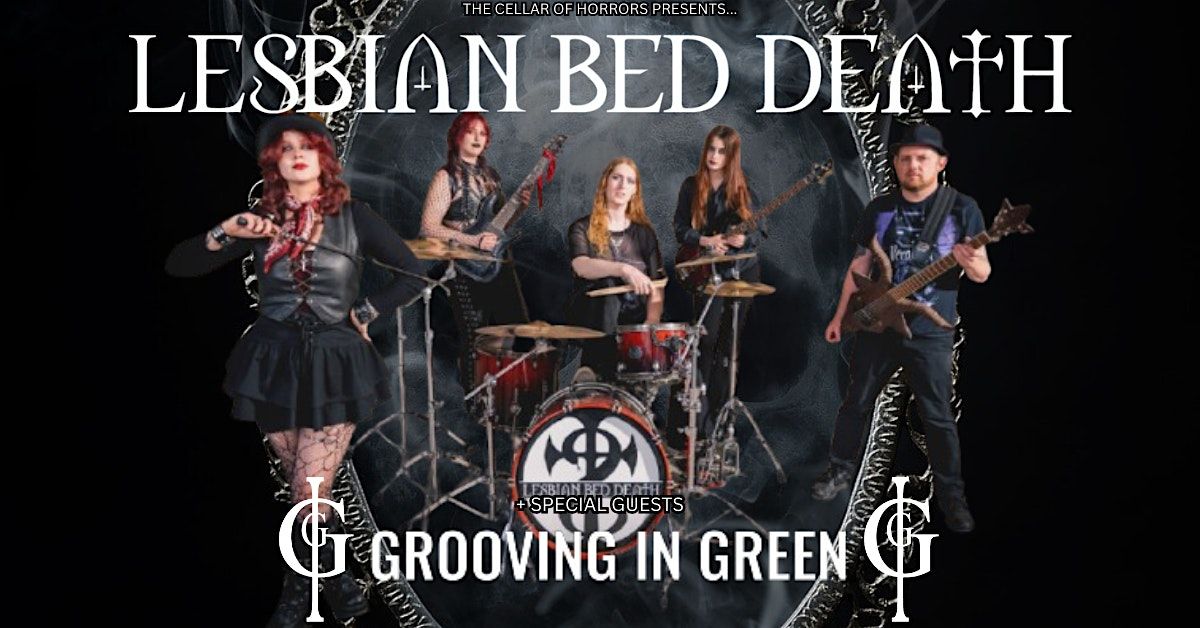 Lesbian Bed Death & Grooving in Green