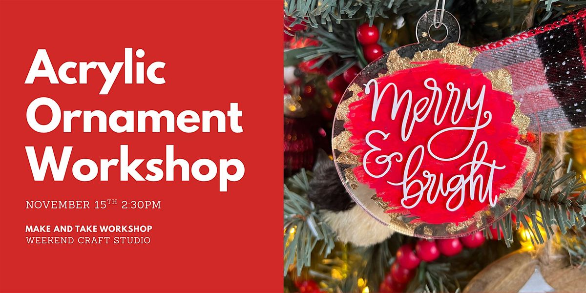 DIY Acrylic Christmas Ornaments Workshop
