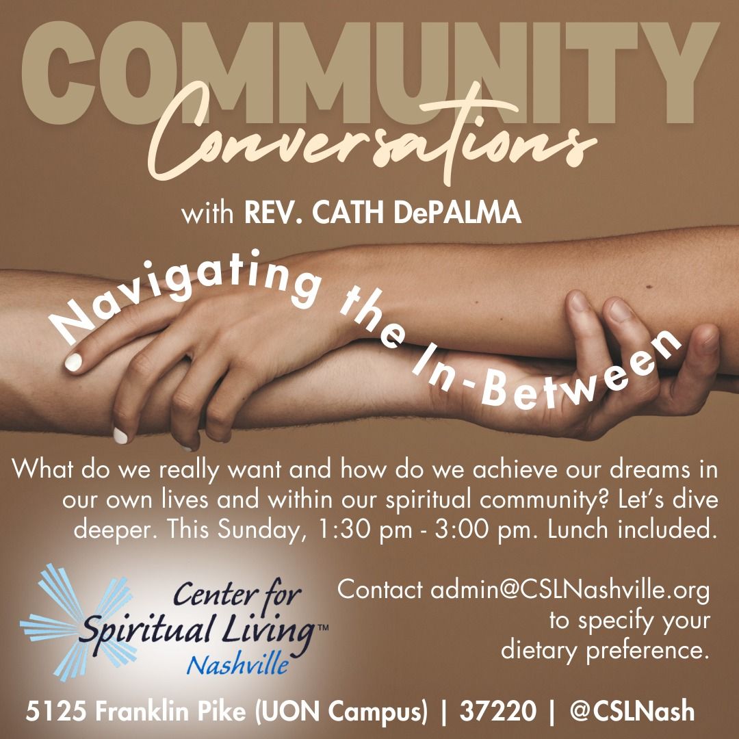 Community Conversations with Rev. Cath DePalma: "Navigating the In-Between"