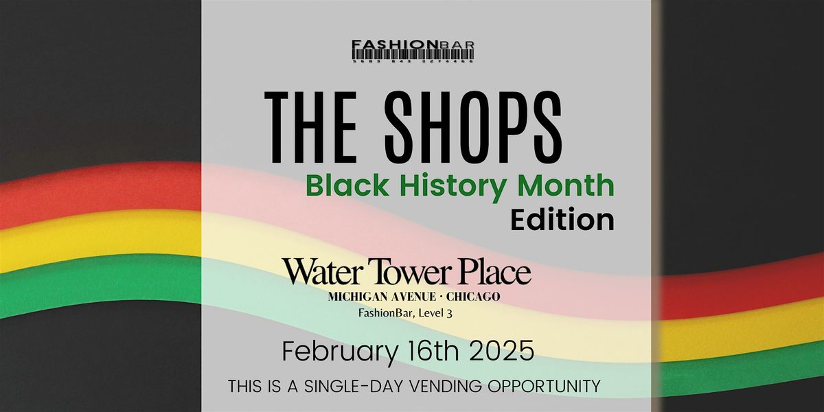 The Shops - Black History Month Edition Pop-up