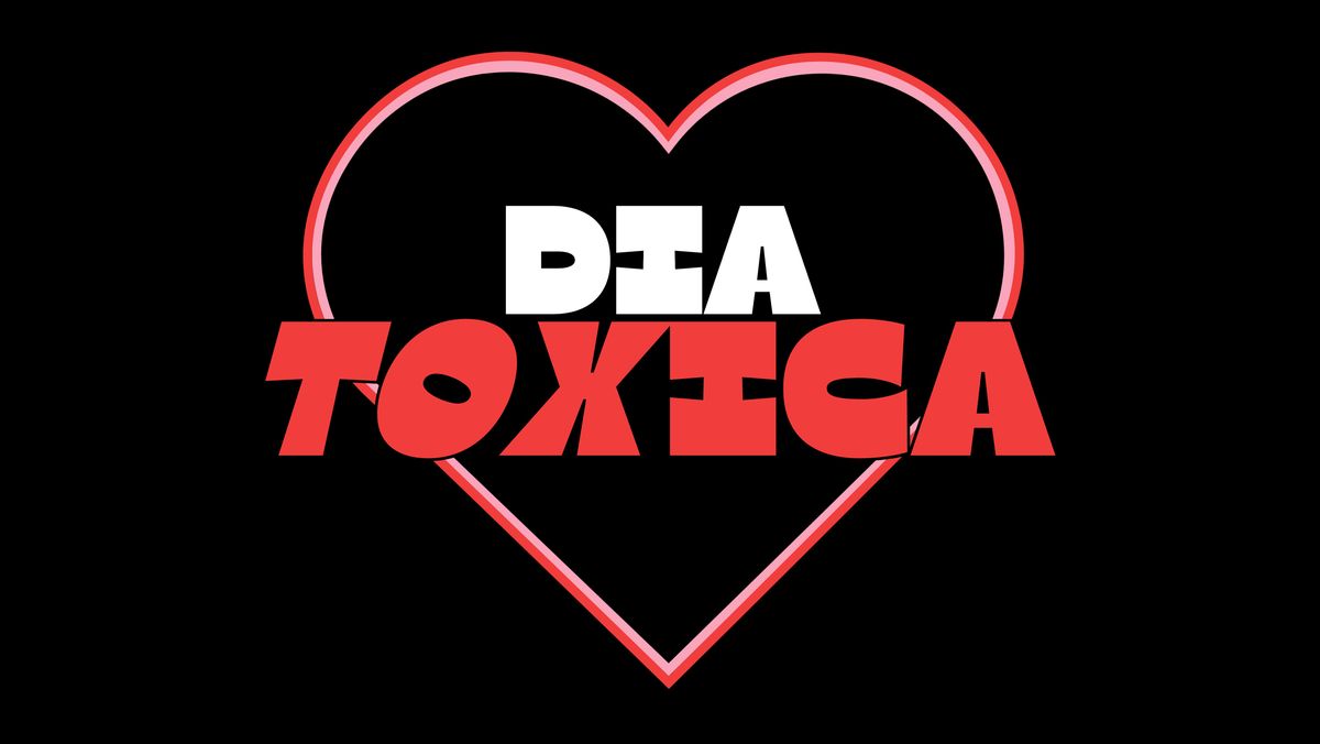 Dia Toxica