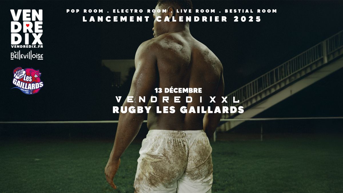 VendrediXXL 13 DEC | Rugby LES GAILLARDS