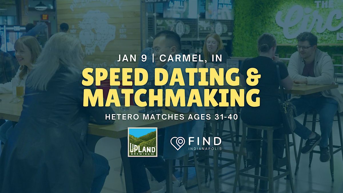 Speed Dating for Singles Ages 31-40 | Carmel, IN