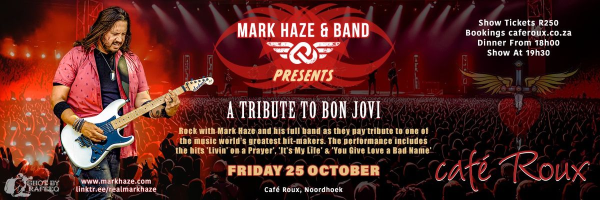 Mark Haze - A Tribute To Bon Jovi