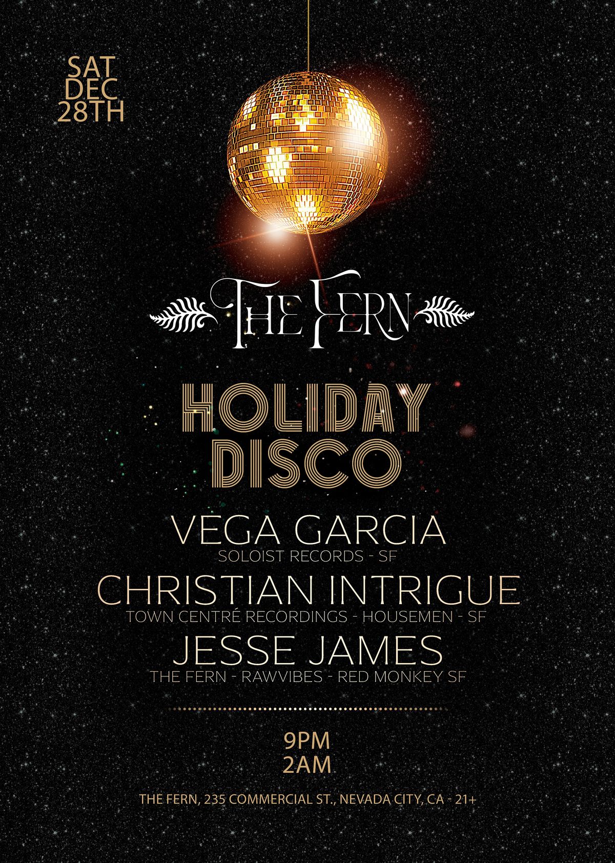 HOLIDAY DISCO - DJs VEGA GARCIA, CHRISTIAN INTRIGUE, JESSE JAMES