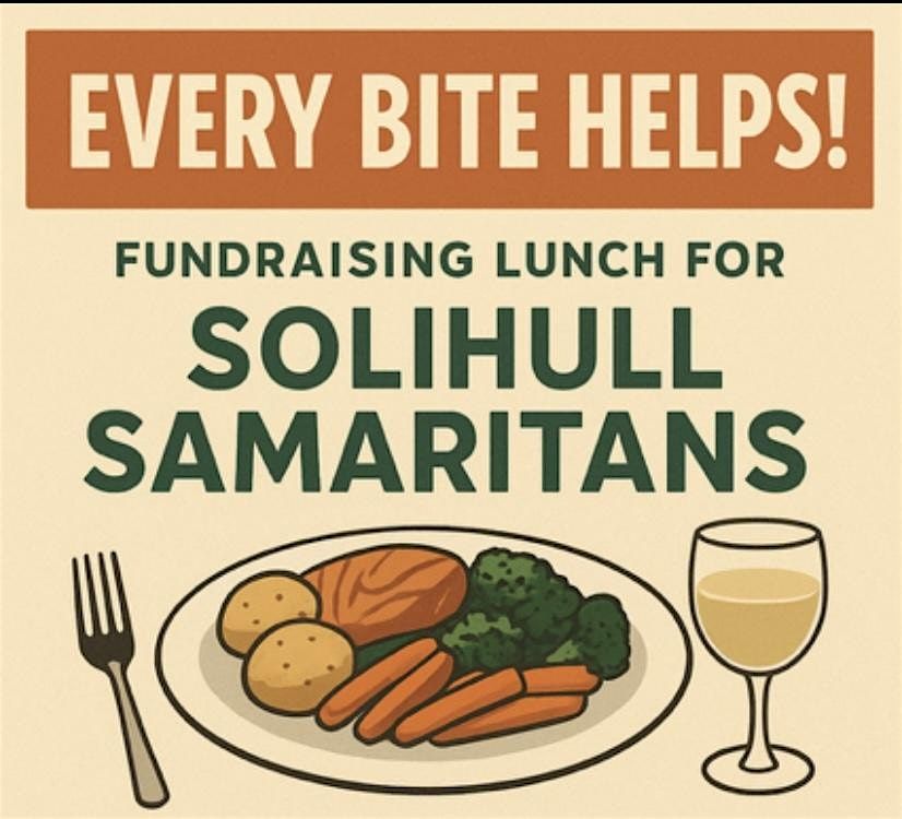 Every Bite Helps - A Fundraising Lunch for Solihull Samaritans