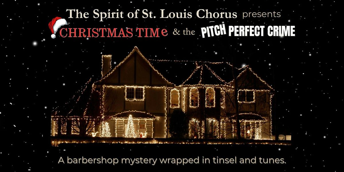 Spirit of St. Louis Chorus Christmas Show 2025