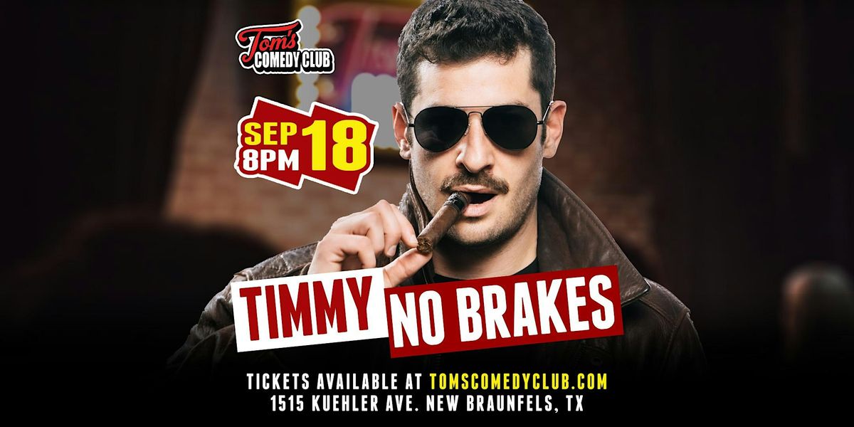 Timmy No Brakes Headlines Tom's Comedy Club