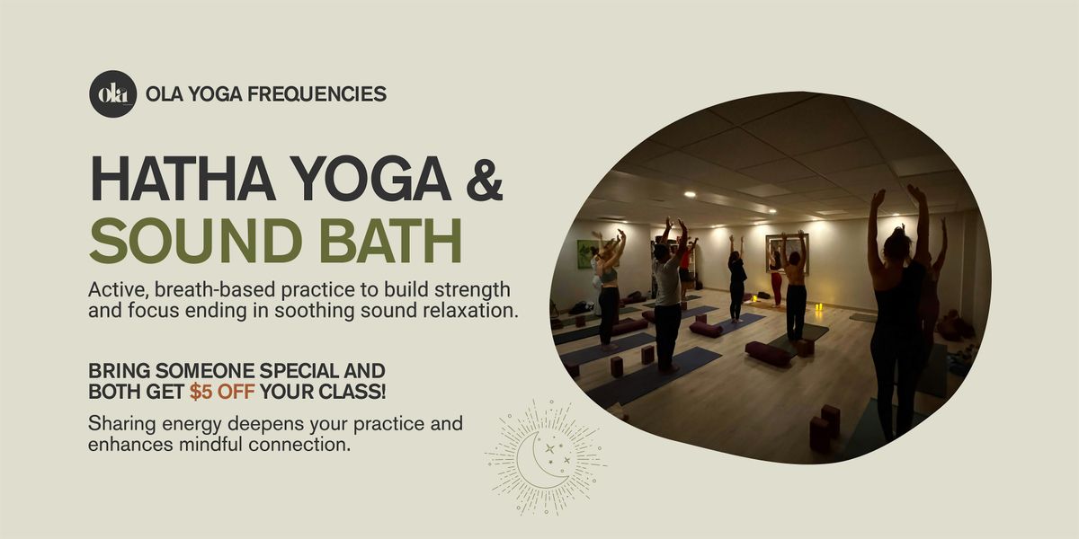 Silent Hatha Yoga & Sound Bath: Strength, Presence, Stillness  \u2013 In-person