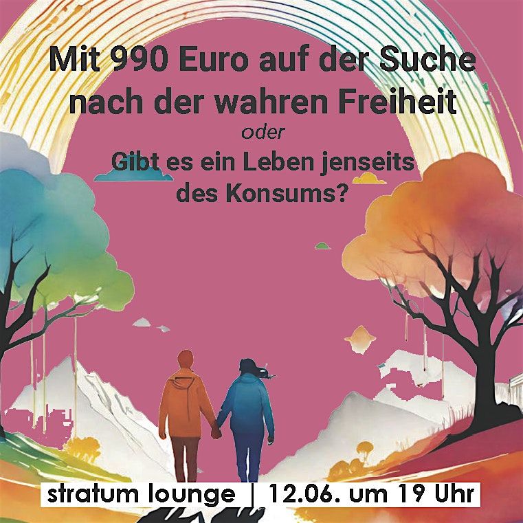 Mit 990 Euro auf der Suche nach der wahren Freiheit \u2013 Gibt es ein Leben jen