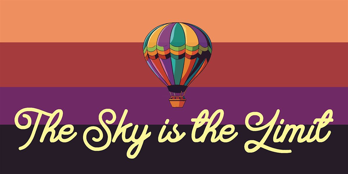 PTW - "The Sky is the Limit"