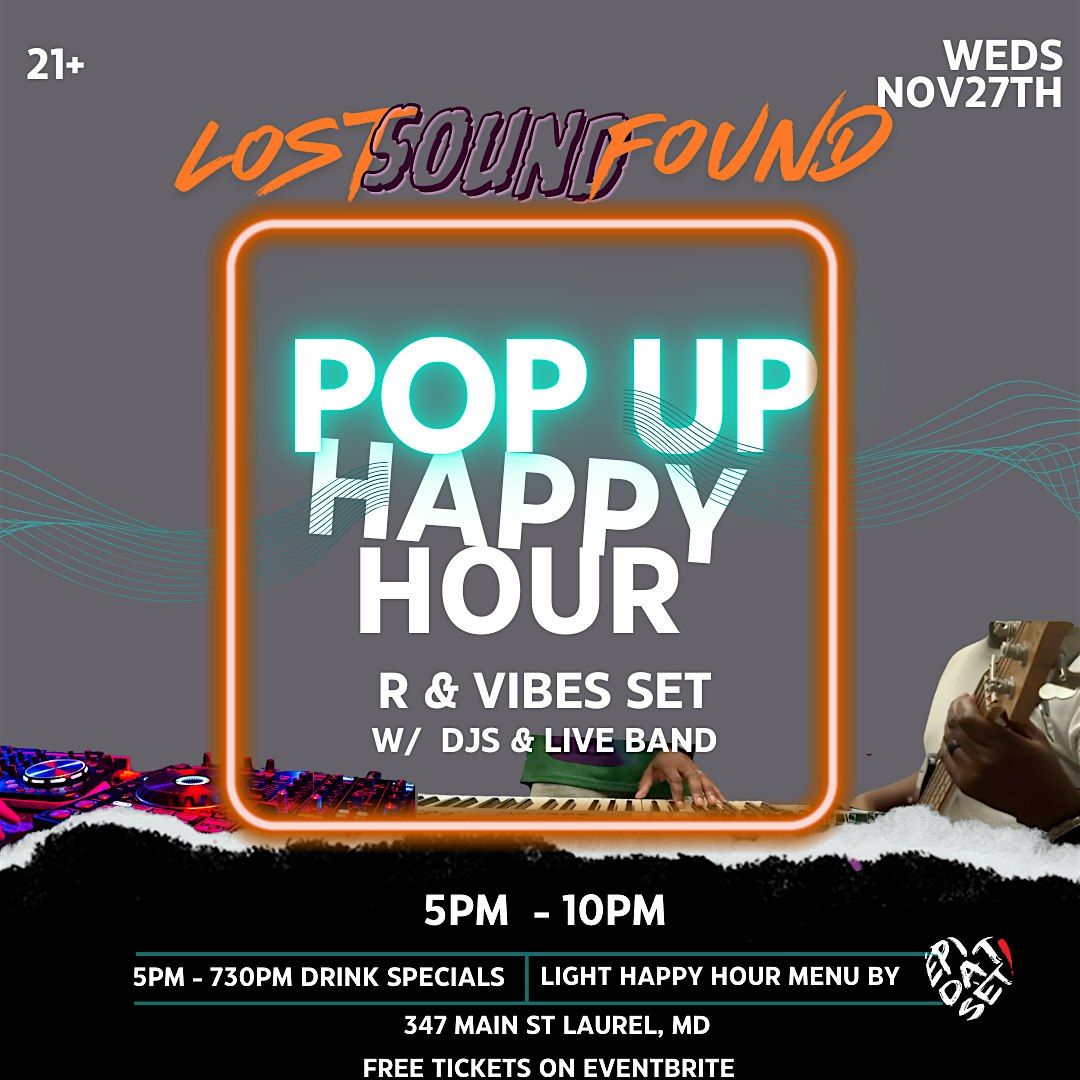 POP UP HAPPY HOUR R & VIBES