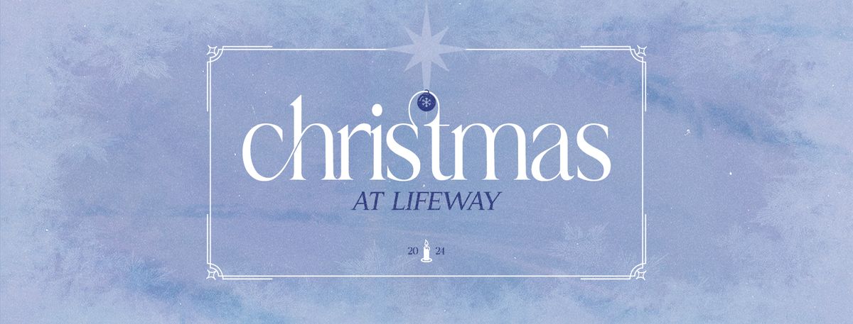 Christmas at Lifeway