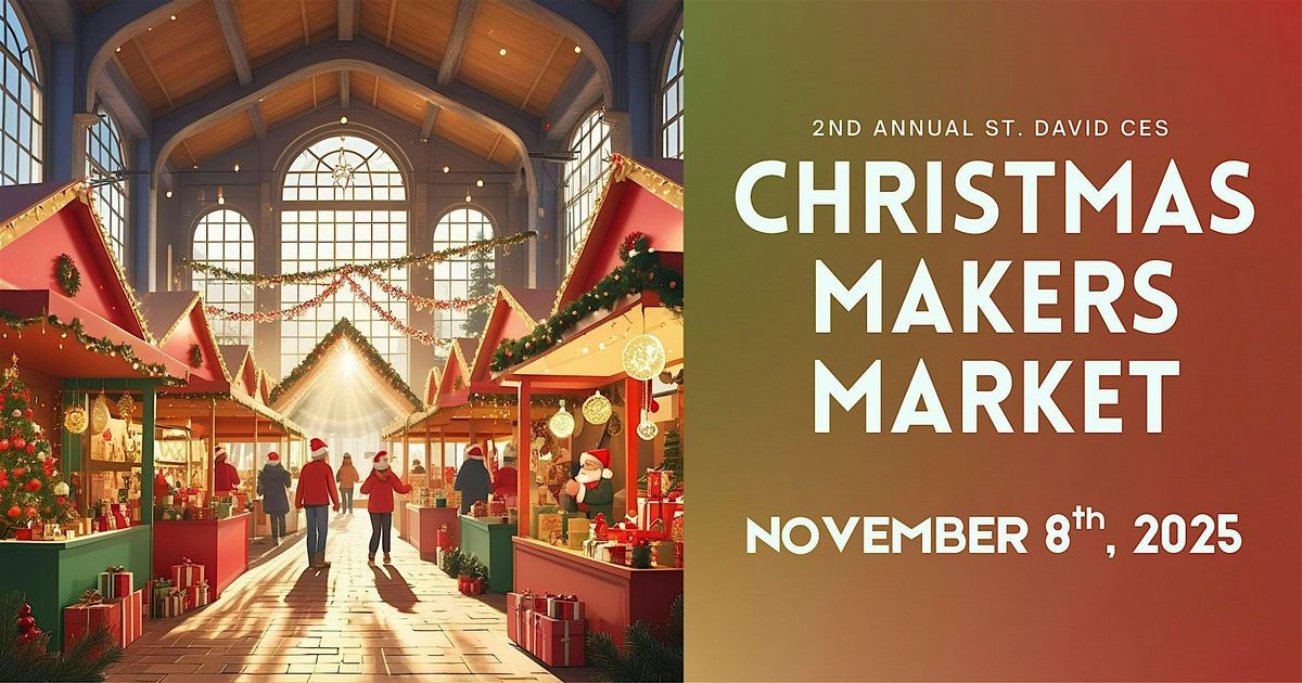2nd Annual St. David CES Christmas Makers Market