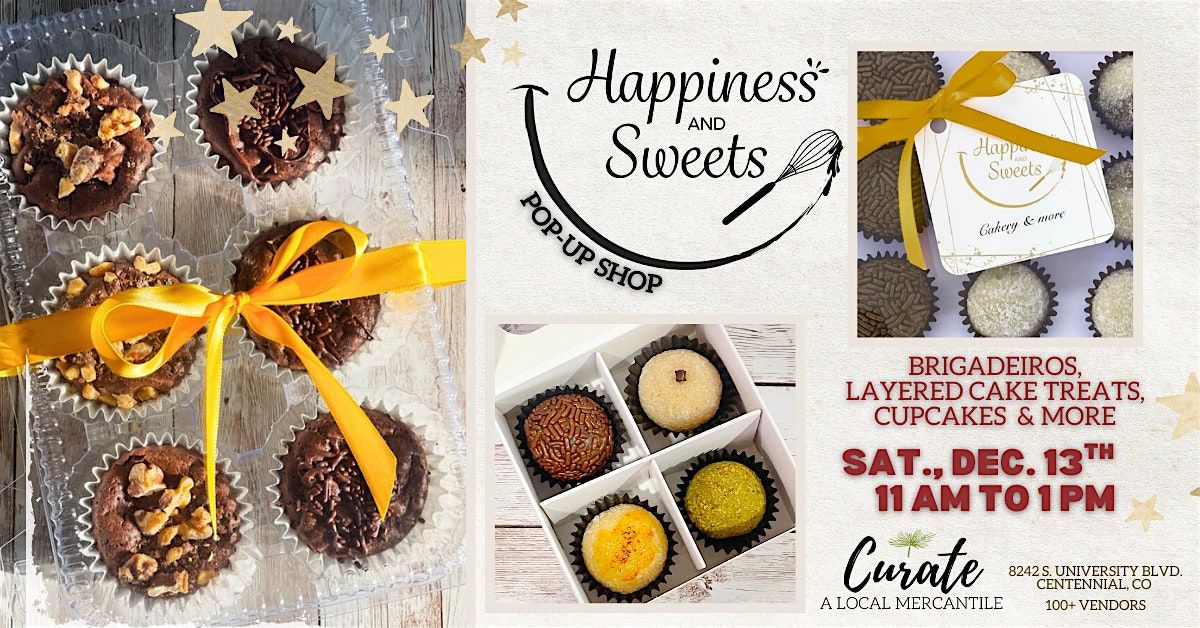 Happiness and Sweets Pop Up at Curate Mercantile